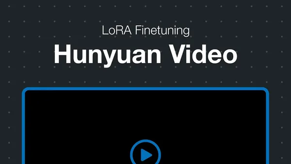 Fine-tuning Hunyuan Video